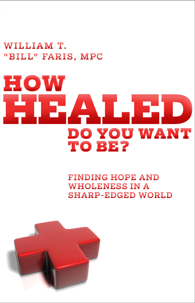 0 INTRODUCTION How Healed Do You Want to Be is not just a jazzy book title - photo 1