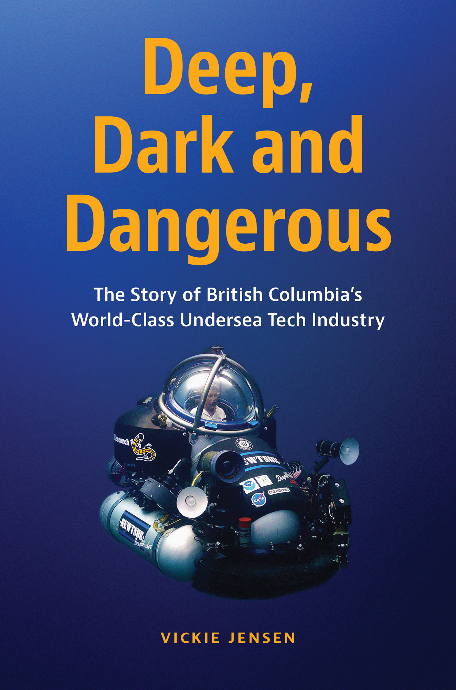 Deep Dark and Dangerous British Columbias World-Class Undersea Technology Industry - image 1