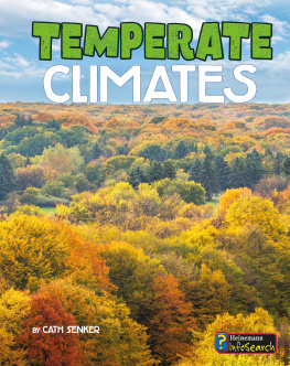 Cath Senker Temperate Climates
