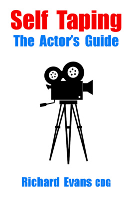 Richard Evans CDG - Self Taping: The Actors Guide
