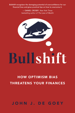 John J. De Goey Bullshift: How Optimism Bias Threatens Your Finances