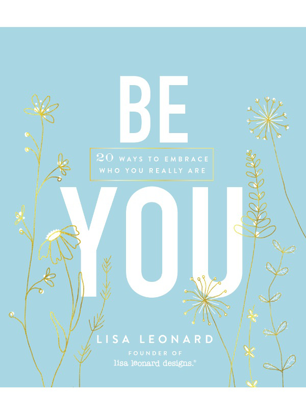 Be You 2020 by Lisa Leonard Requests for information should be addressed to - photo 1