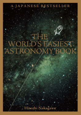 Hitoshi Nakagawa The Worlds Easiest Astronomy Book