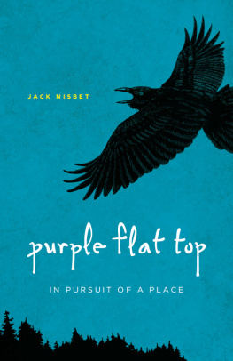 Jack Nisbet - Purple Flat Top: In Pursuit of a Place