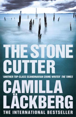 Camilla Lackberg - The Stone Cutter (Patrik Hedstrom 3)