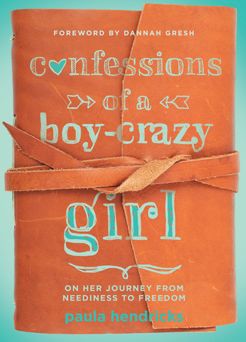 Praise for Confessions of a Boy-Crazy Girl Teenage girls often look to others - photo 1