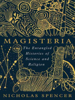 Nicholas Spencer Magisteria: The Entangled Histories of Science & Religion