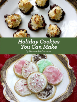 Nancie McDermott - Holiday Cookies You Can Make