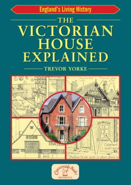 Trevor Yorke - The Victorian House Explained