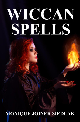 Monique Joiner Siedlak - Wiccan Spells