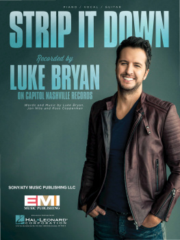Luke Bryan - Strip It Down
