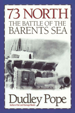Dudley Pope - 73 North: The Battle of the Barents Sea