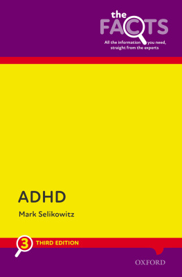 Mark Selikowitz - Adhd: The Facts