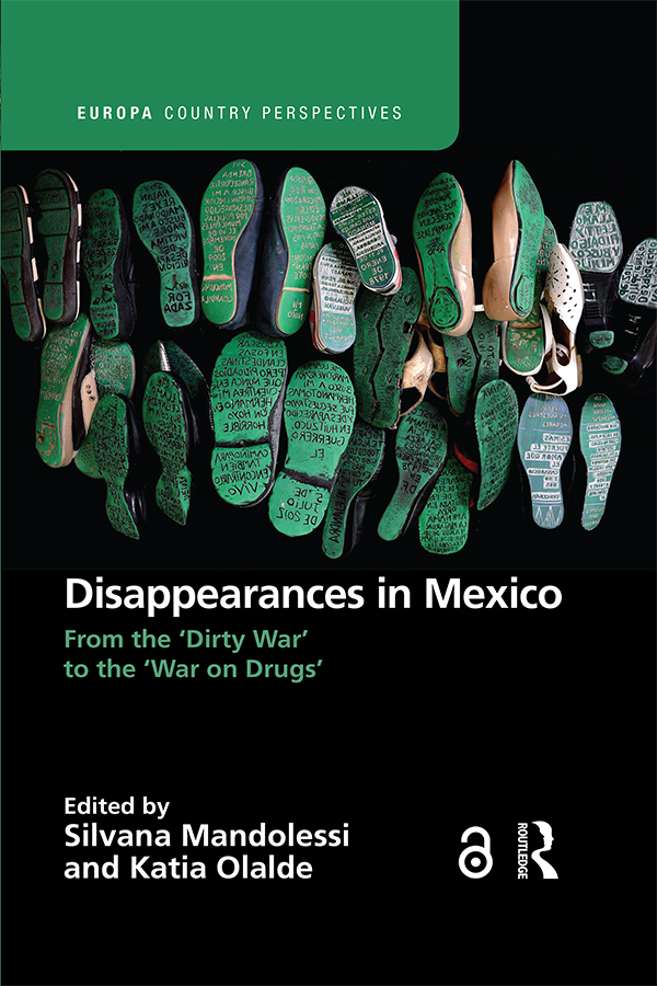 Disappearances in Mexico This volume presents an interdisciplinary analysis of - photo 1