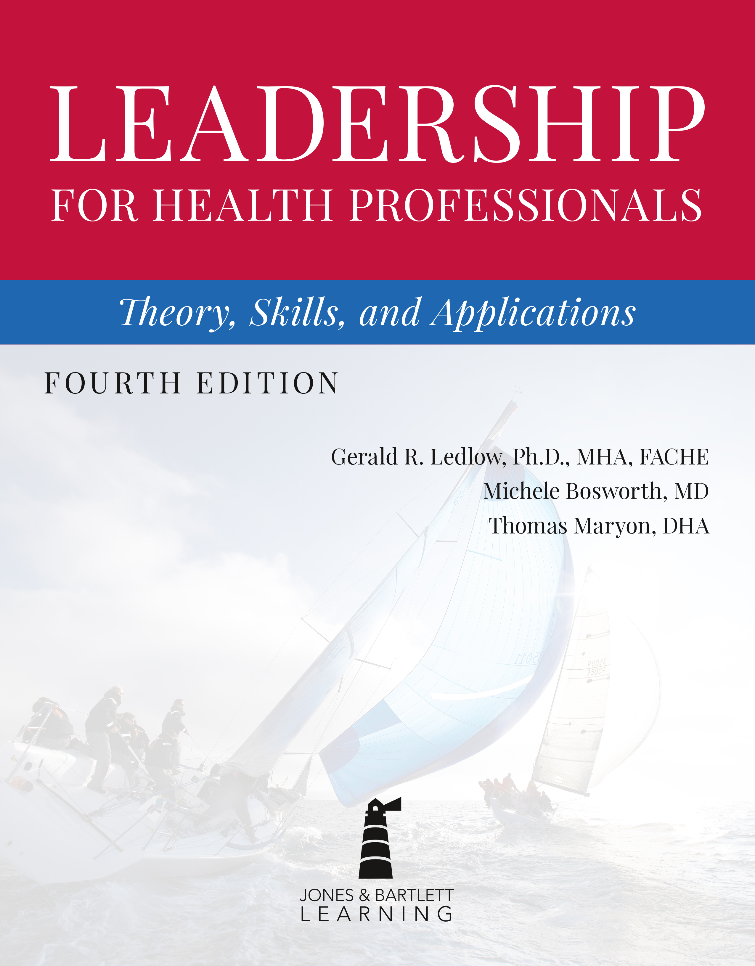 Leadership for Health Professionals Theory Skills and Applications - image 2