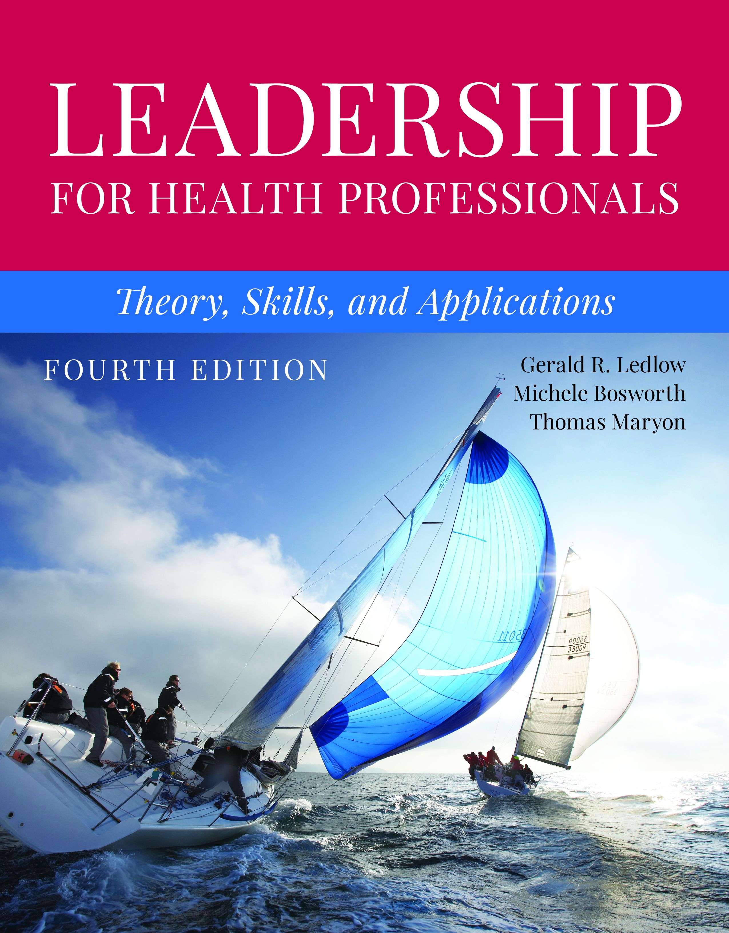 Leadership for Health Professionals Theory Skills and Applications - image 1