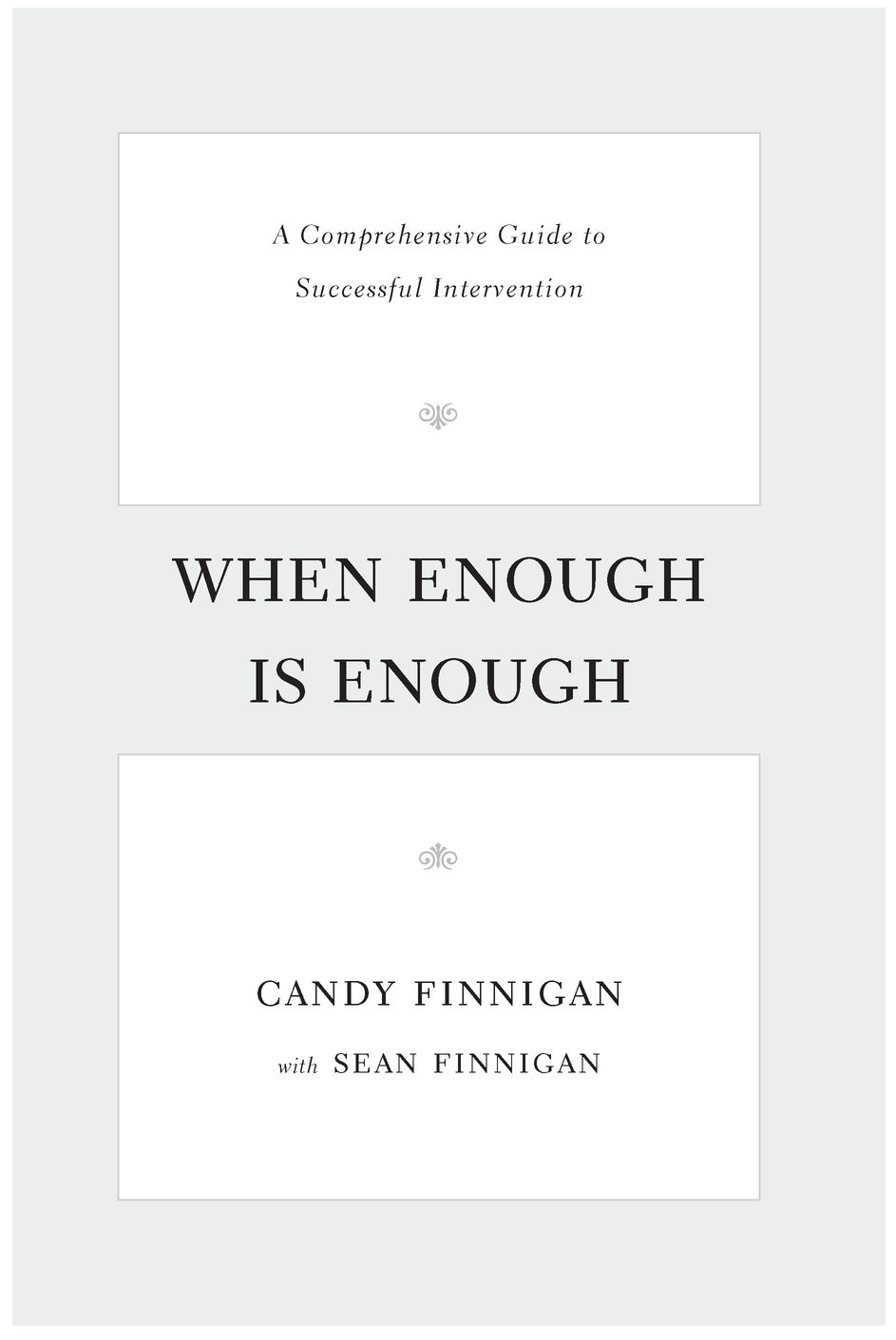 We dedicate this book to Evelyn Finnigan a legacy of service and - photo 2