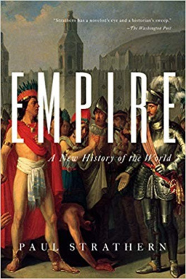 Paul Strathern Empire: A New History of the World