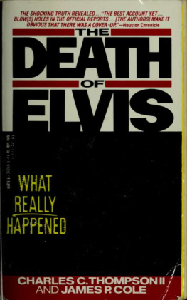 Thompson Charles C - The Death of Elvis What Really Happened