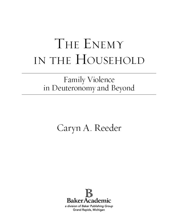 2012 by Caryn A Reeder Published by Baker Academic a division of Baker - photo 1