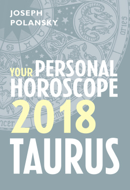 Joseph Polansky - Taurus 2018: Your Personal Horoscope