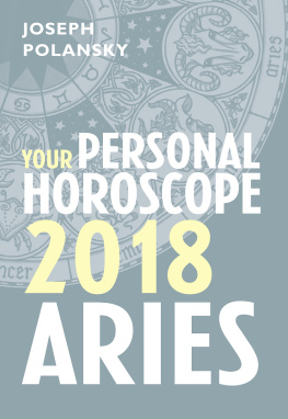 Joseph Polansky - Aries 2018: Your Personal Horoscope