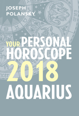 Joseph Polansky Aquarius 2018: Your Personal Horoscope