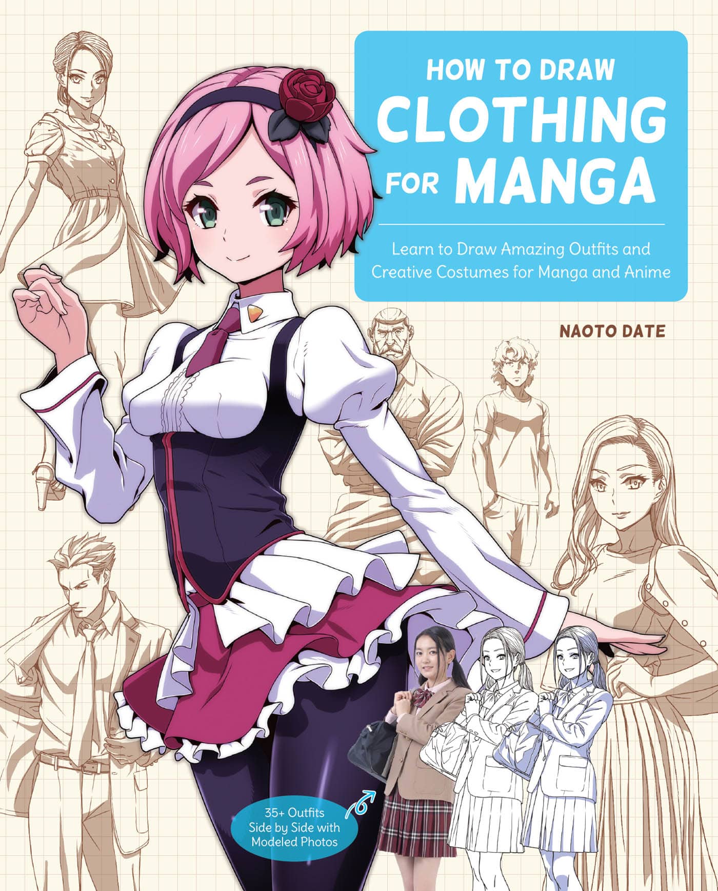 HOW TO DRAW CLOTHING FOR MANGA Learn to Draw Amazing Outfits and Creative - photo 1