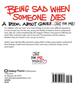 Linus Mundy Being Sad When Someone Dies: A Book about Grief