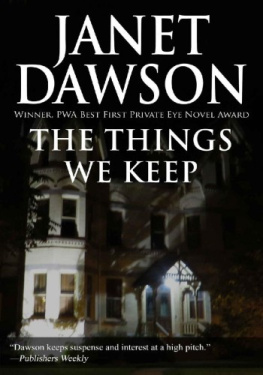 Janet Dawson - The Things We Keep