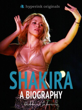 Debbie Jabbour - Shakira: A Biography