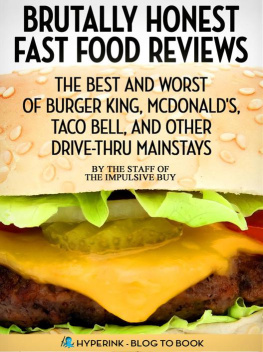 Hyperink Original - Brutally Honest Fast Food Reviews: The Best and Worst of Burger King, McDonalds, Taco Bell, and Other Drive-Thru Mainstays