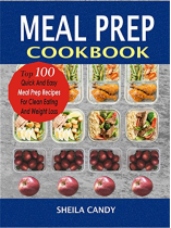 Meal Prep Cookbook Top 100 Quick And Easy Meal Prep Recipes For Clean Eating - photo 6