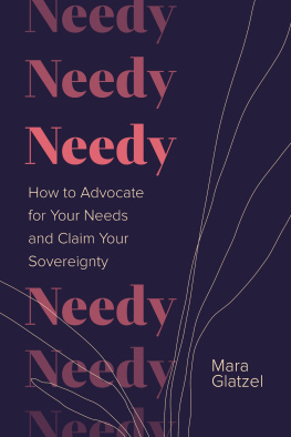 Mara Glatzel - Needy: How to Advocate for Your Needs and Claim Your Sovereignty