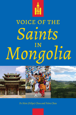 Po Nien (Felipe) Chou - Voice of the Saints in Mongolia