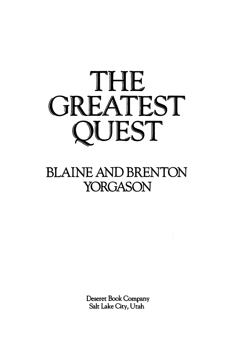 1987 Blaine M and Brenton G Yorgason All rights reserved Printed in the - photo 2