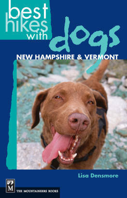 Lisa Densmore - Best Hikes with Dogs: New Hampshire and Vermont