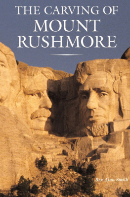 Rex Alan Smith - The Carving of Mount Rushmore