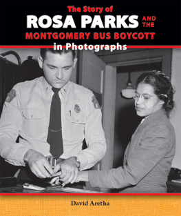 David Aretha The Story of Rosa Parks and the Montgomery Bus Boycott in Photographs