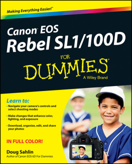 Doug Sahlin Canon EOS Rebel Sl1/100d for Dummies