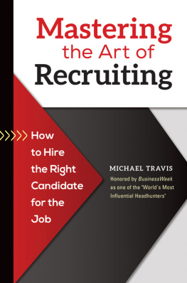 Michael Travis - Mastering the Art of Recruiting
