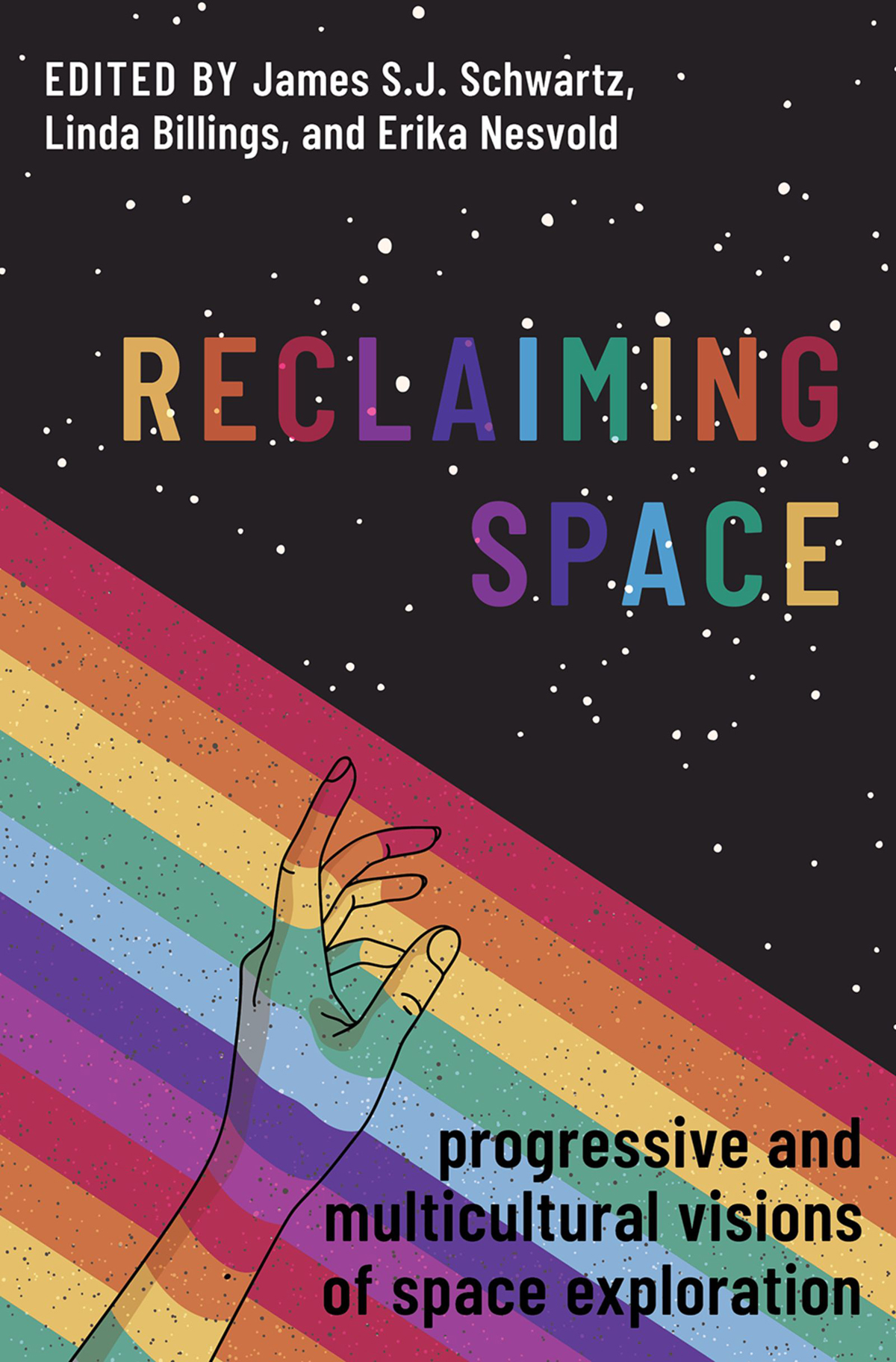 Reclaiming Space Progressive and Multicultural Visions of Space Exploration - image 1