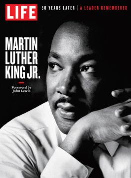 The Editors of LIFE - LIFE Martin Luther King Jr.