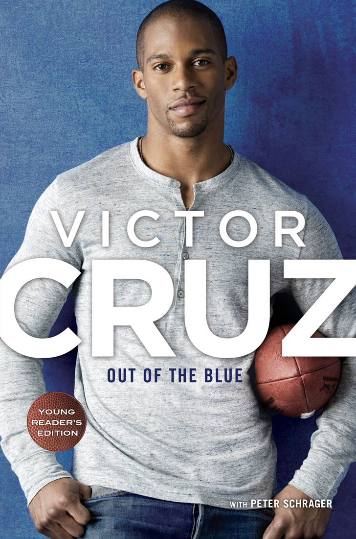 OUT OF THE BLUE YOUNG READERS EDITION VICTOR CRUZ WITH PETER SCHRAGER A - photo 1