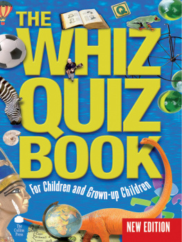 Cork West Branch of the NPC - The Whiz Quiz Book: For Children and Grown-up Children