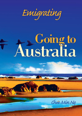 Chee Min Ng - Emigrating: Going to Australia