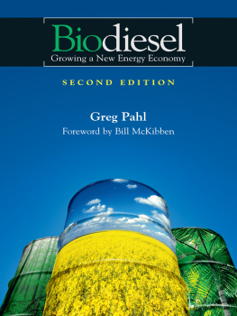 Greg Pahl - Biodiesel: Growing a New Energy Economy