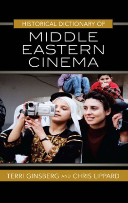 Terri Ginsberg - Historical Dictionary of Middle Eastern Cinema
