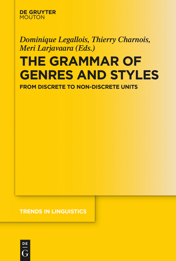 The Grammar of Genres and Styles From Discrete to Non-Discrete Units - image 1