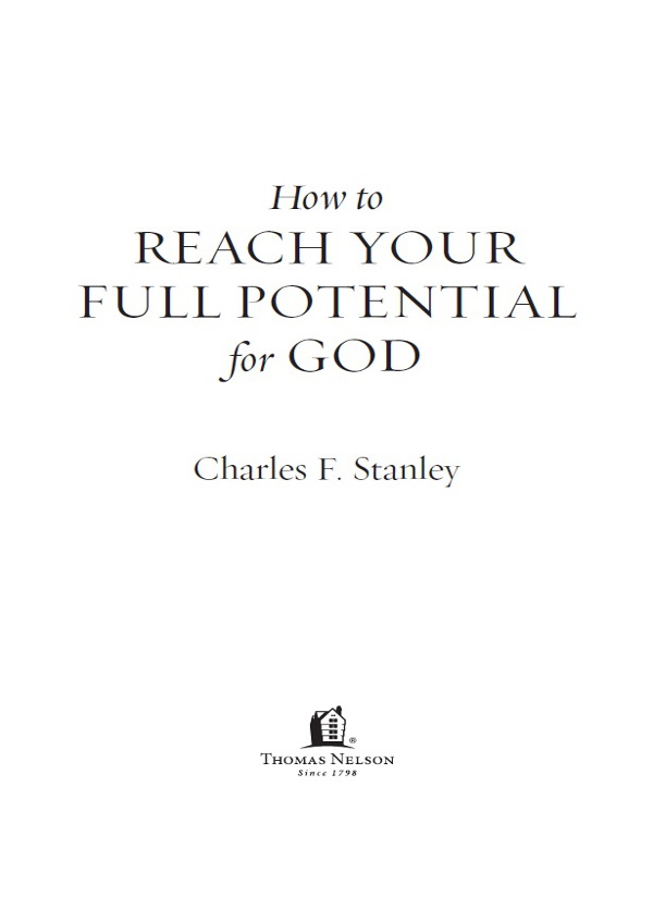 2009 by Charles F Stanley All rights reserved No portion of this book may be - photo 2